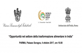 Opportunita nel settore della Trasformazione Alimentare in India - Parma - 04.10.2017