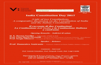 India Constitution Day 2017 A tale of two Constitutions. A comparative discussion on the Constitution of India and the Italian Constitution (27.11.2017)